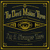 The Devil Makes Three – I’m A Stranger Here