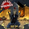 Thee Exit Wounds – Bad Day