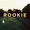 The Trouble With Templeton – Rookie