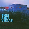 This Ain’t Vegas – The Night Don Benito Saved My Life