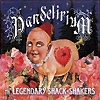 Th‘ Legendary Shack*Shakers – Pandelirium