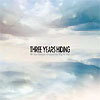 Three Years Hiding - We Lost Ourselves And Found Our Way To This