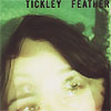 Tickley Feather – Tickley Feather