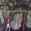 Tilly And The Wall – Wild Like Children