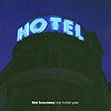 Tim Bowness – My Hotel Year