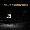 Tim Hart – The Narrow Corner