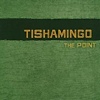 Tishamingo – The Point