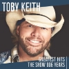 Toby Keith – Greatest Hits – The Show Dog Years