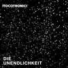 Tocotronic – Die Unendlichkeit