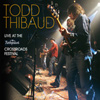 Todd Thibaud – Live At The Rockpalast Crossroads Festival