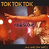 Tok Tok Tok – Reach Out… And Sway Your Booty