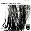 Tom Petty & The Heartbreakers – The Last DJ