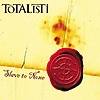 Totalisti – Slave To None