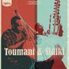Toumani & Sidiki – Toumani & Sidiki