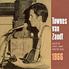 Townes Van Zandt – Live At The Jester Lounge, Houston Texas, 1966