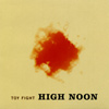 Toy Fight – High Noon