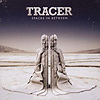 Tracer – Spaces In Between