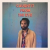 Tre Burt – Caught It From The Rye