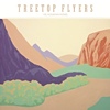 Treetop Flyers – The Mountain Moves