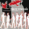 Tribute To Nothing – Breathe How You Want To Breathe