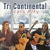Tri Continental – Let’s Play
