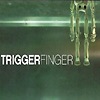 Triggerfinger – Triggerfinger