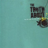 The Truth About - You Win Some You Lose Some