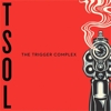 T.S.O.L. – The Trigger Complex