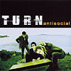 Turn – Antisocial