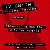 TV Smith & The Bored Teenagers – Crossing The Red Sea With The Adverts