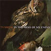 TV Smith – In The Arms Of My Enemy