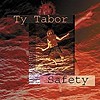 Ty Tabor - Safety