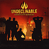 Undeclineable – Sound City Burning