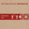 Unterbiberger Hofmusik – Bavaturka Vol. 2