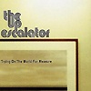 The Up Escalator – Trying On The World For Measure