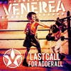 Venerea – Last Call For Adderall