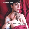 Verdiana Raw – Whales Know The Route