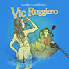 Vic Ruggiero – Something In My Blindspot