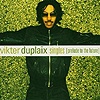 Vikter Duplaix – The Singles (Prelude To the Future)