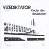 Vizediktator – Kinder der Revolution