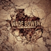 Wade Bowen – Solid Ground