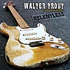 Walter Trout And The Radicals - Relentless
