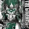 The Warriors – Beyond The Noise