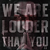 Compilation - We Are Louder Than You 2.0