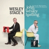 Wesley Stace – Wesley Stace’s John Wesley Harding