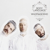 WhoMadeWho – Body Language Vol. 17