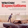 Wild Child – Expectations