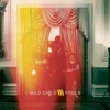 Wild Child – Fools
