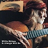 Willie Nelson – It Always Will Be