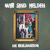 Wir sind Helden – Die Reklamation